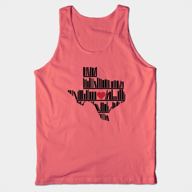 Texas Libraries Tank Top by Thomas C Park